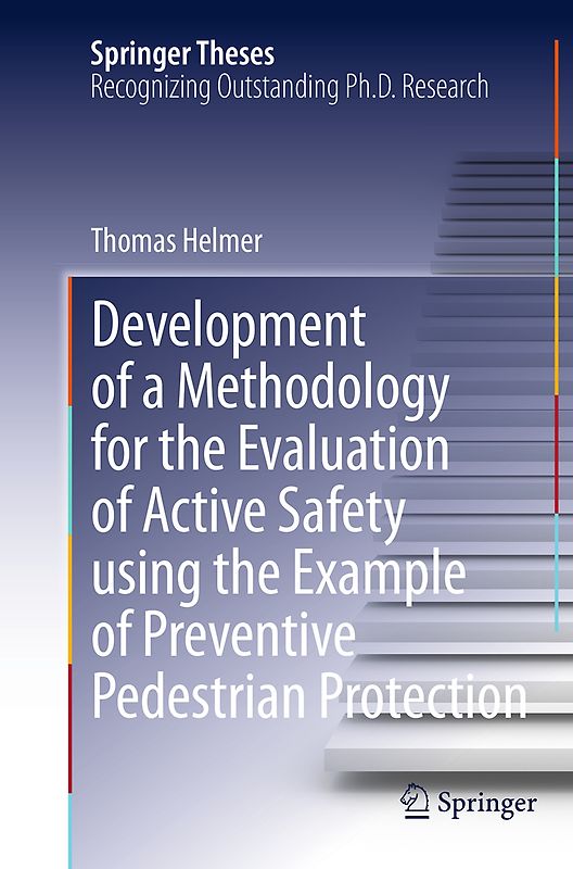 Development of a Methodology for the Evaluation of Active Safety using the Example of Preventive Pedestrian Protection