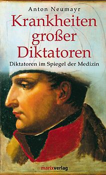 Krankheiten großer Diktatoren