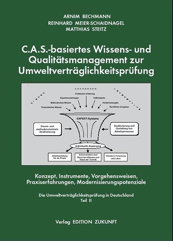C.A.S.-basiertes Wissens- und Qualitätsmanagement zur Umweltverträglichkeitsprüfung