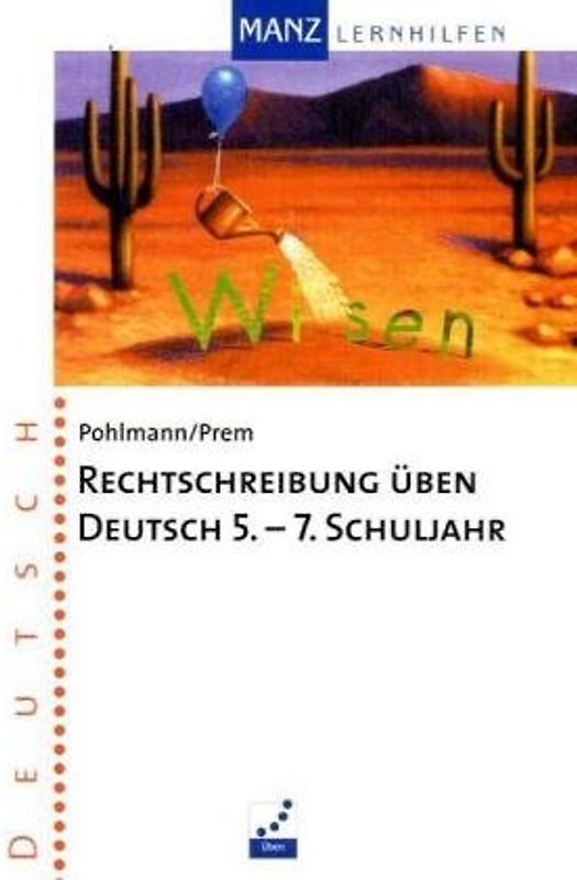 Rechtschreibung üben - Deutsch