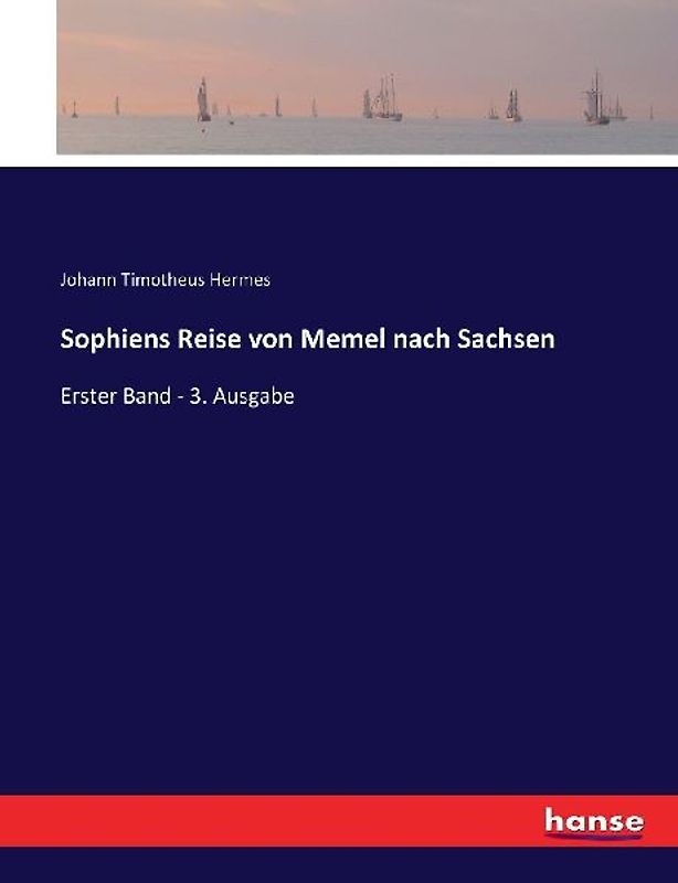 Sophiens Reise von Memel nach Sachsen