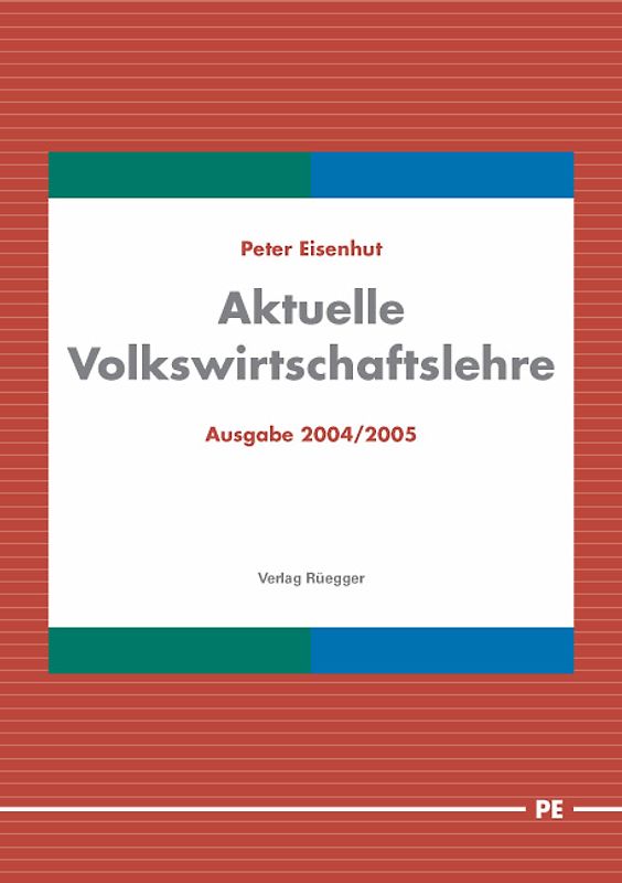 Aktuelle Volkswirtschaftslehre 2004/2005