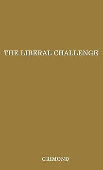 The Liberal Challenge.