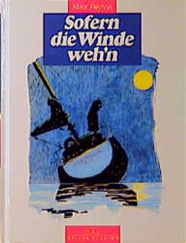 Sofern die Winde weh'n