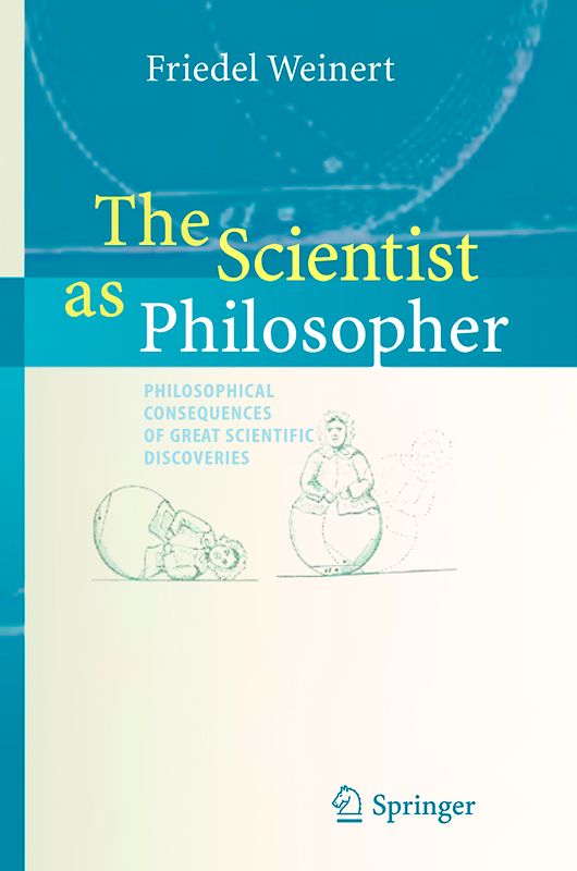 The Scientist as Philosopher