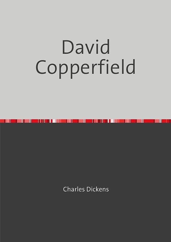 David Copperfield in zwei Bände / David Copperfield