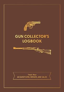 Gun Collector's Logbook