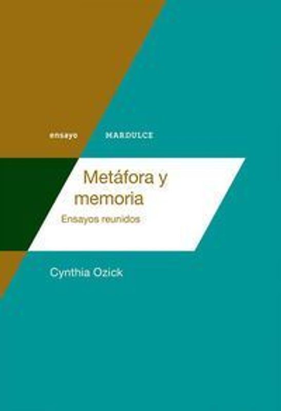 Metáfora y memoria : ensayos reunidos