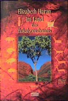 Im Land des Eukalyptusbaums