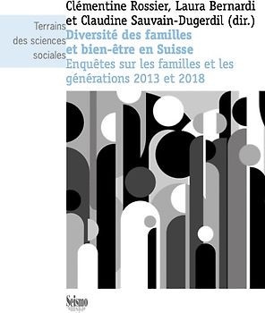 Diversité des familles et bien-être en Suisse