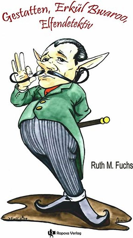Gestatten, Erkül Bwaroo, Elfendetektiv