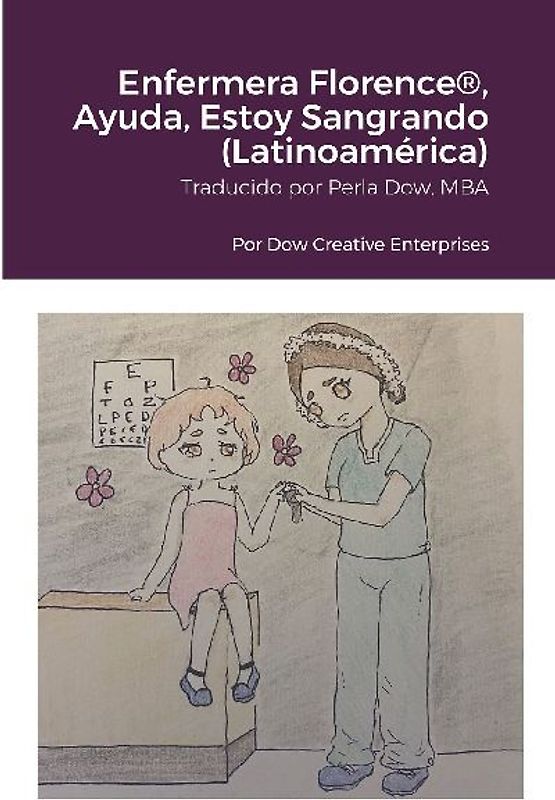 Enfermera Florence®, Ayuda, Estoy Sangrando (Latinoamérica)