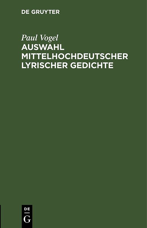 Auswahl mittelhochdeutscher lyrischer Gedichte