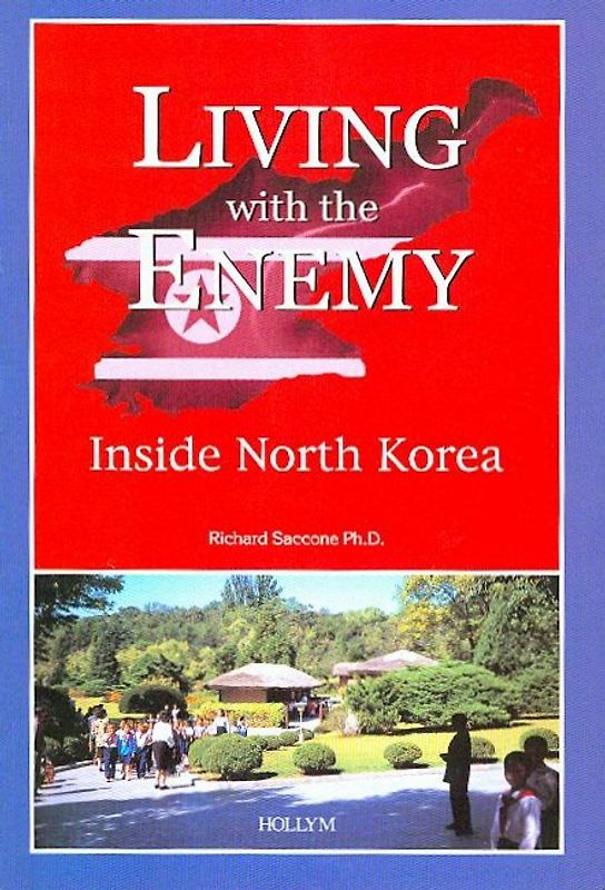 Living with the Enemy: Inside North Korea