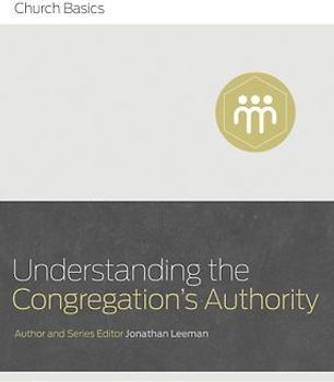 Understanding the Congregation's Authority