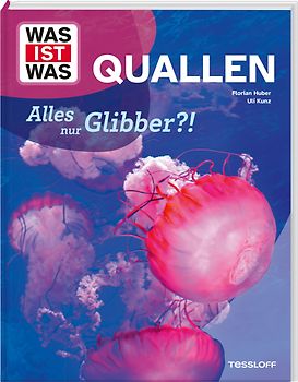 WAS IST WAS Quallen. Alles nur Glibber?!