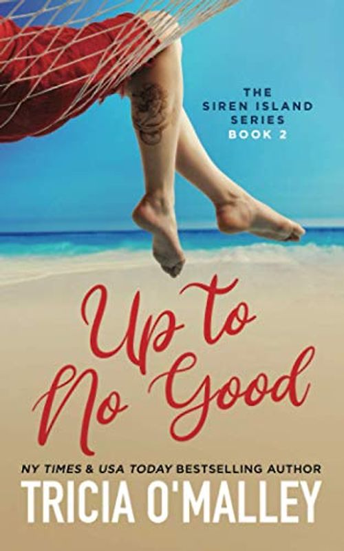 Up to No Good (The Siren Island Series, Band 2)
