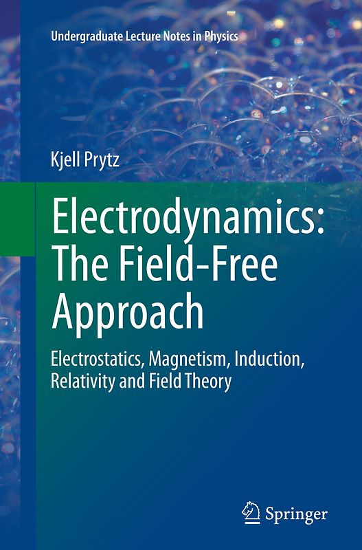 Electrodynamics: The Field-Free Approach