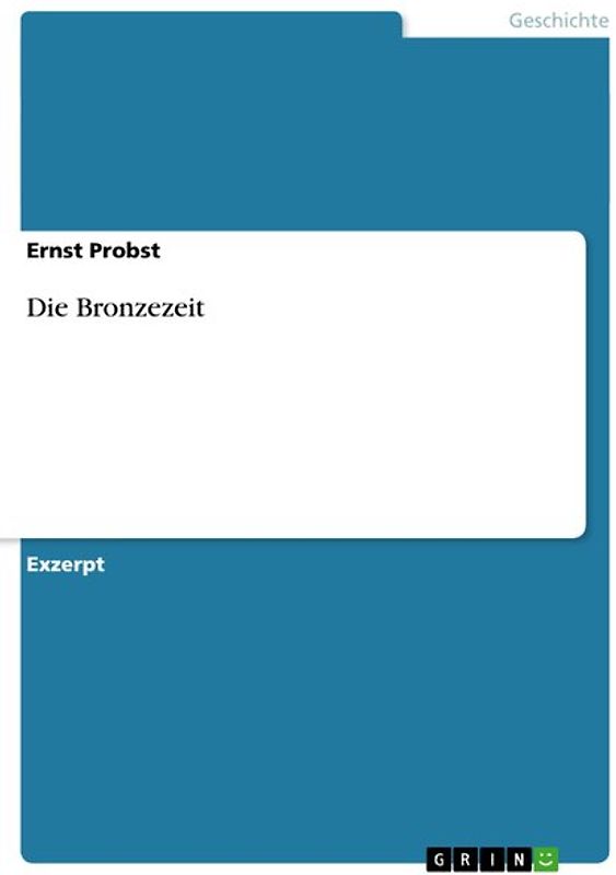 Die Bronzezeit