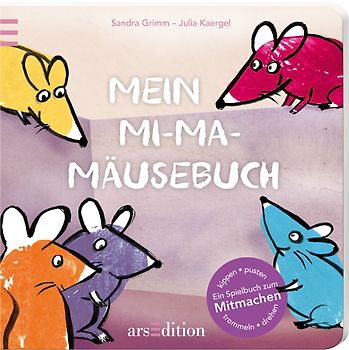 Mein Mi-Ma-Mäusebuch