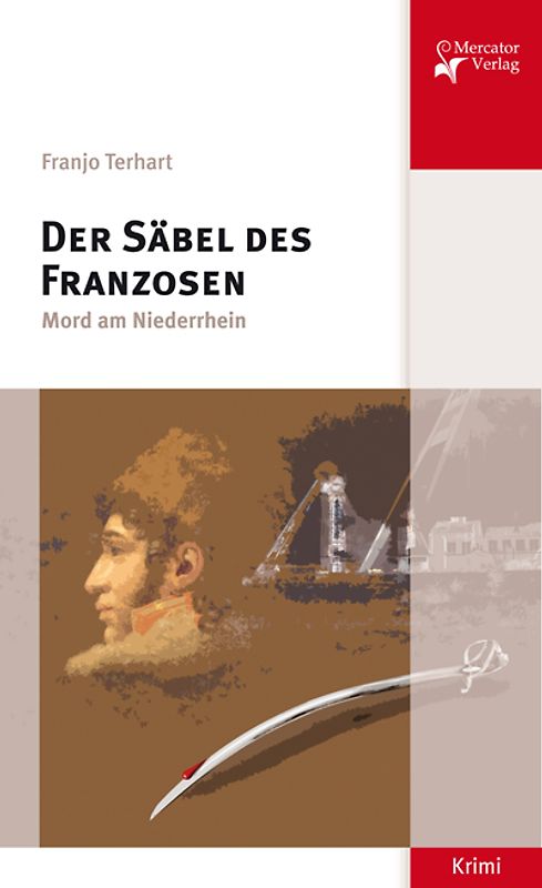 Der Säbel des Franzosen. Mord am Niederrhein