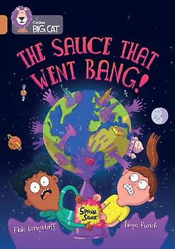 The Sauce That Went Bang!