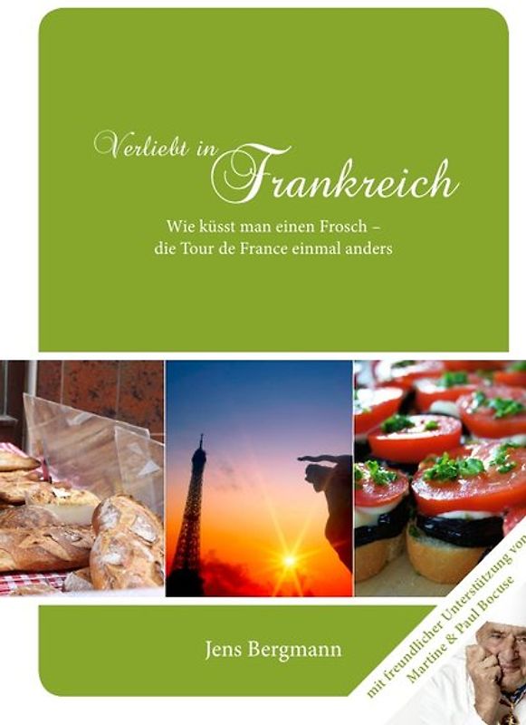 Verliebt in Frankreich - Die Tour de France einmal anders