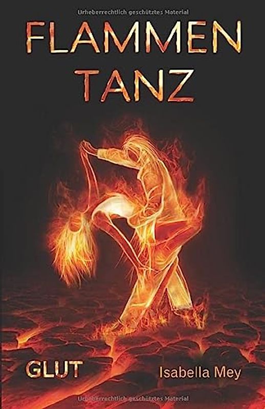 Glut (Flammentanz, Band 5)