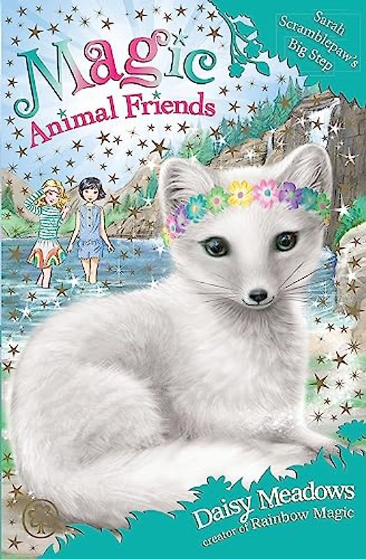 Sarah Scramblepaw's Big Step: Book 24 (Magic Animal Friends, Band 24)