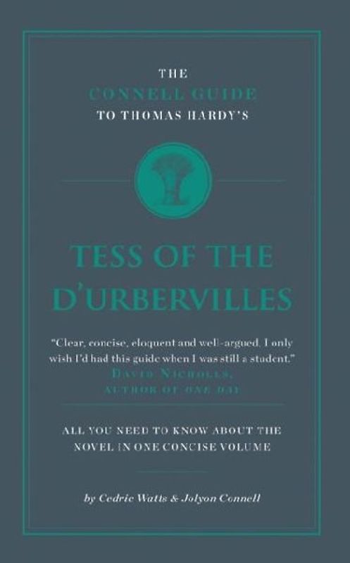 The Connell Guide To Thomas Hardy's Tess of the D'Ubervilles