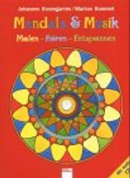 Mandala & Musik. Malen - Hören - Entspannen. Mit CD