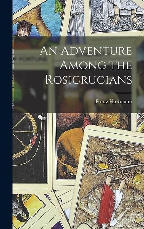 An Adventure Among the Rosicrucians