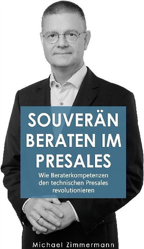 Souverän beraten im Presales