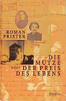 Die Mütze oder Der Preis des Lebens