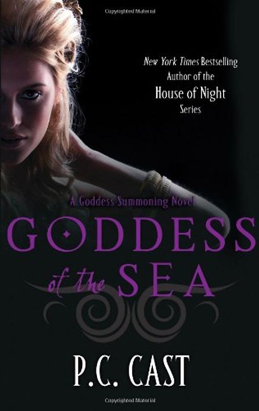 Goddess Summoning 01. Goddess of the Sea (Goddess Summoning Series) - P. C. Cast