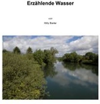 Erzählende Wasser