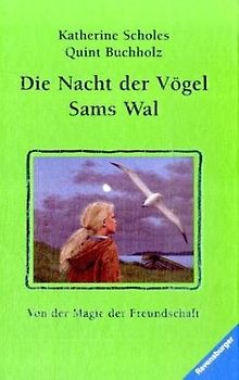 Sams Wal / Die Nacht der Vögel