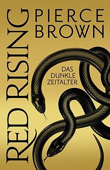 Red Rising - Das dunkle Zeitalter