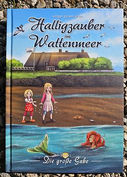 Halligzauber im Wattenmeer