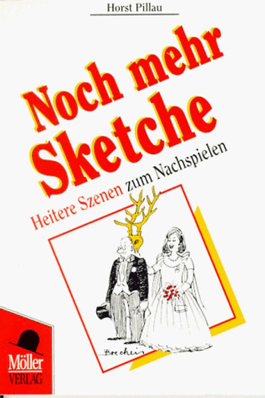 Noch mehr Sketche. Heitere Szenen zum Nachspielen