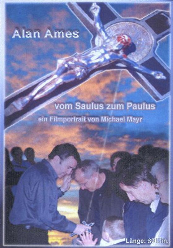 Alan Ames - Vom Saulus zum Paulus DVD