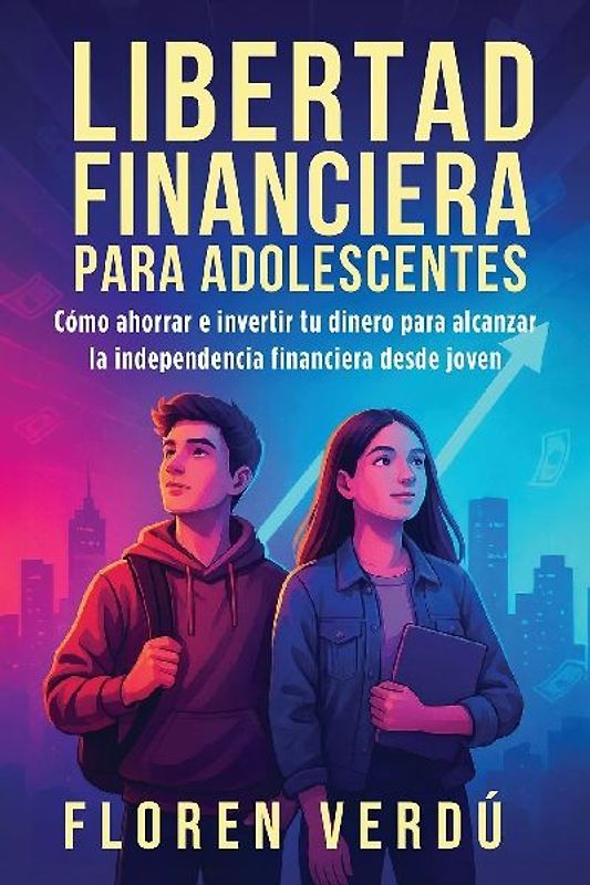 Libertad financiera para adolescentes