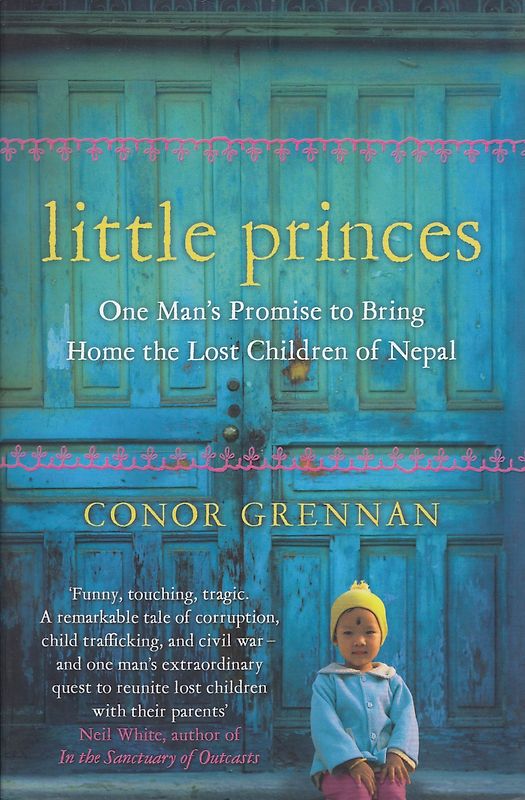 Little Princes - Conor Grennan [Paperback]