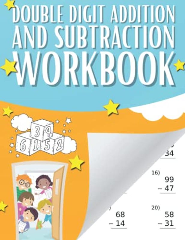 Double Digit Addition And Subtraction Workbook: 100 Practice Pages - Add and Subtract - Double Digit, Triple Digit, and More - 2 Digit - 3 Digit - ... 2nd, 3rd Grade) (Ages 7-9) - Math Workbook