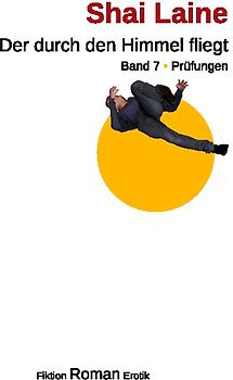 Der durch den Himmel fliegt