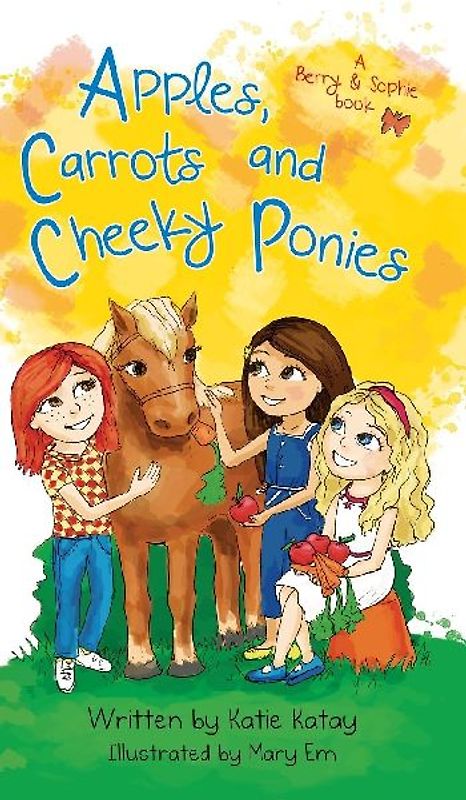 Apples, Carrots and Cheeky Ponies