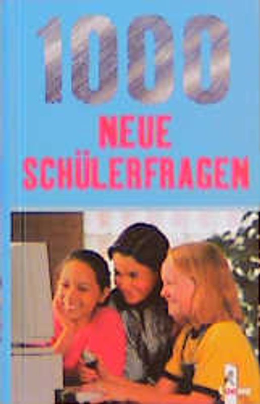 1000 neue Schülerfragen