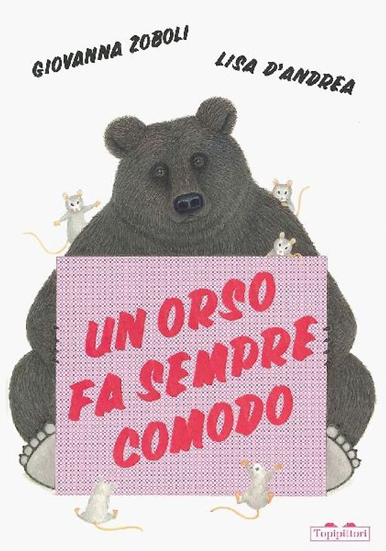 Un orso fa sempre comodo