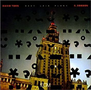 David Torn - Best Laid Plans