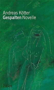 Gespalten. Eine Novelle